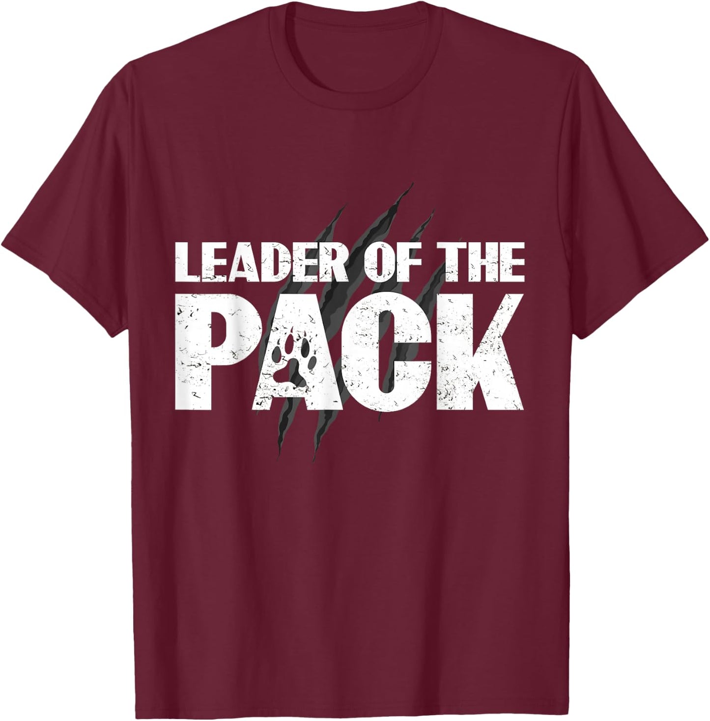 Wolf Pack Gift design | Leader of The Pack Paw Print design T-Shirt - T-Shirt | Maroon
