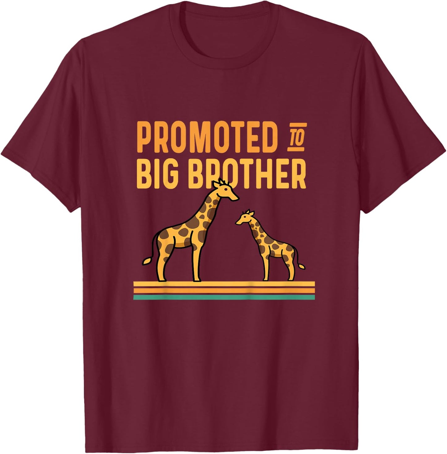 Promoted to Big Brother Baby Announcement - Giraffe T-Shirt - T-Shirt | Maroon