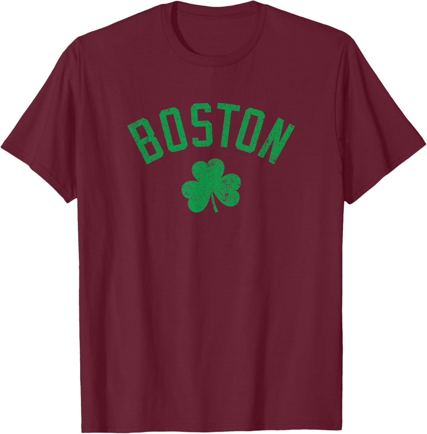 Boston Text Irish Shamrock Distressed Green Print T-Shirt - T-Shirt | Maroon