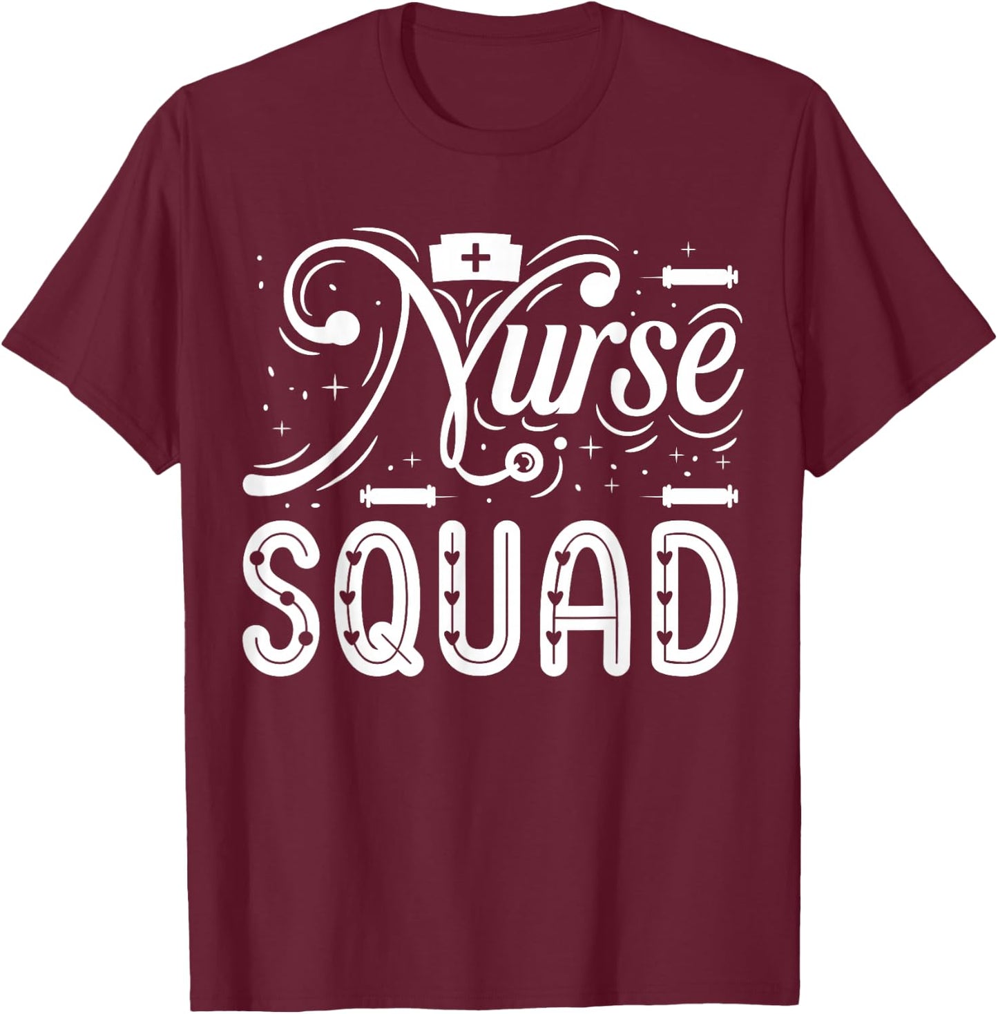 Nurse Squad | Nurse T-Shirt - T-Shirt | Maroon