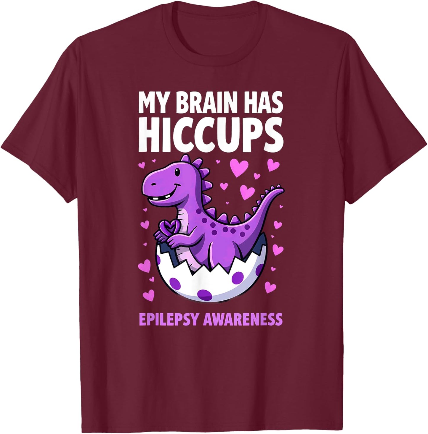 My Brain Has Hiccups Dino Epilepsy Awareness T-Shirt - T-Shirt | Maroon