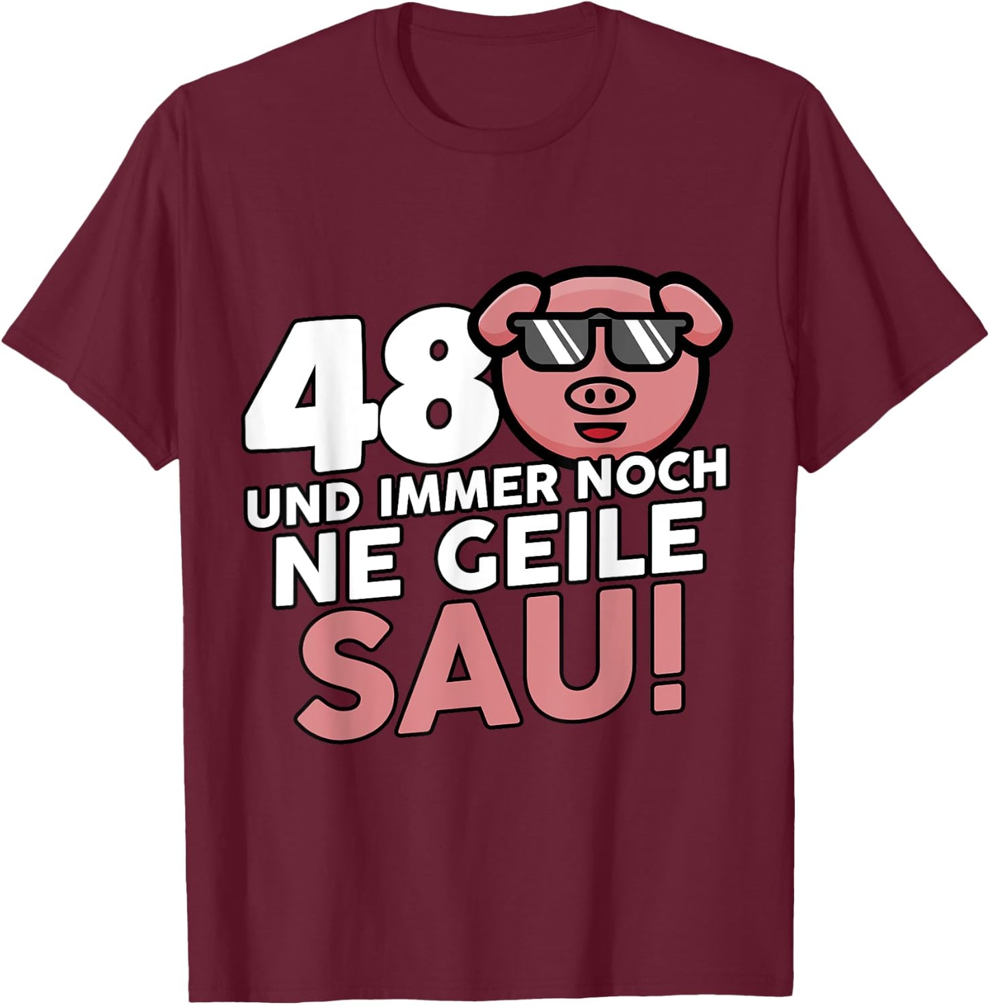 48. Geburtstag Mann Frau 48 Jahre Deko Lustig T-Shirt - T-Shirt | Maroon