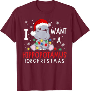 I Want A Hippopotamus For Christmas Xmas Hippo for Kid Women T-Shirt - T-Shirt | Maroon