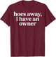 Funny Relationship Humor T-Shirt - T-Shirt | Maroon