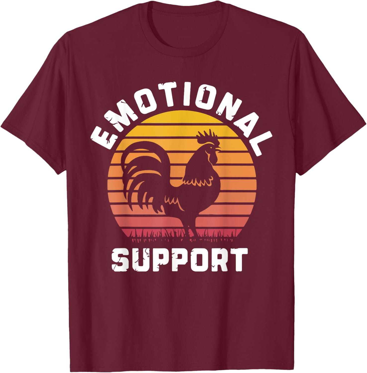 Cool Emotional Support Chicken, Emotional Support T-Shirt - T-Shirt | Maroon