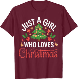 Just a Girl who Loves Christmas T-Shirt - T-Shirt | Maroon