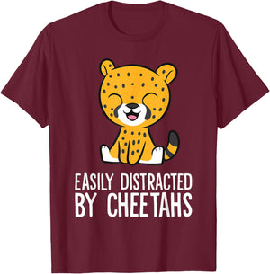 Easily Distracted By Cheetahs Funny Cheetah T-Shirt - T-Shirt | Maroon