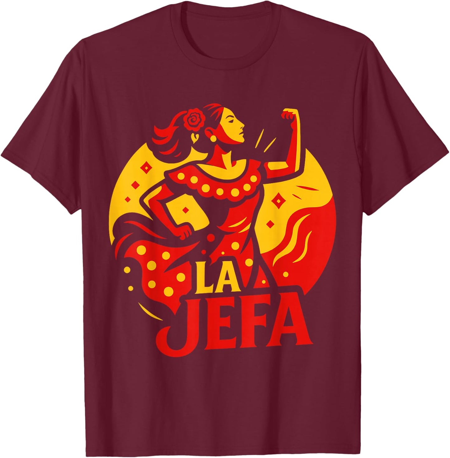 La Jefa The Boss in Spanish Funny Mexican Quote T-Shirt - T-Shirt | Maroon