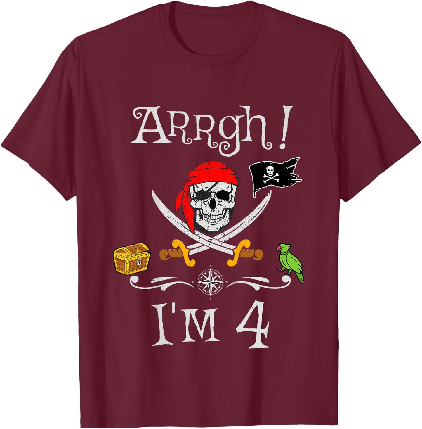 Arrgh I'm 4 Pirate Birthday 4 Year Old T-Shirt - T-Shirt | Maroon