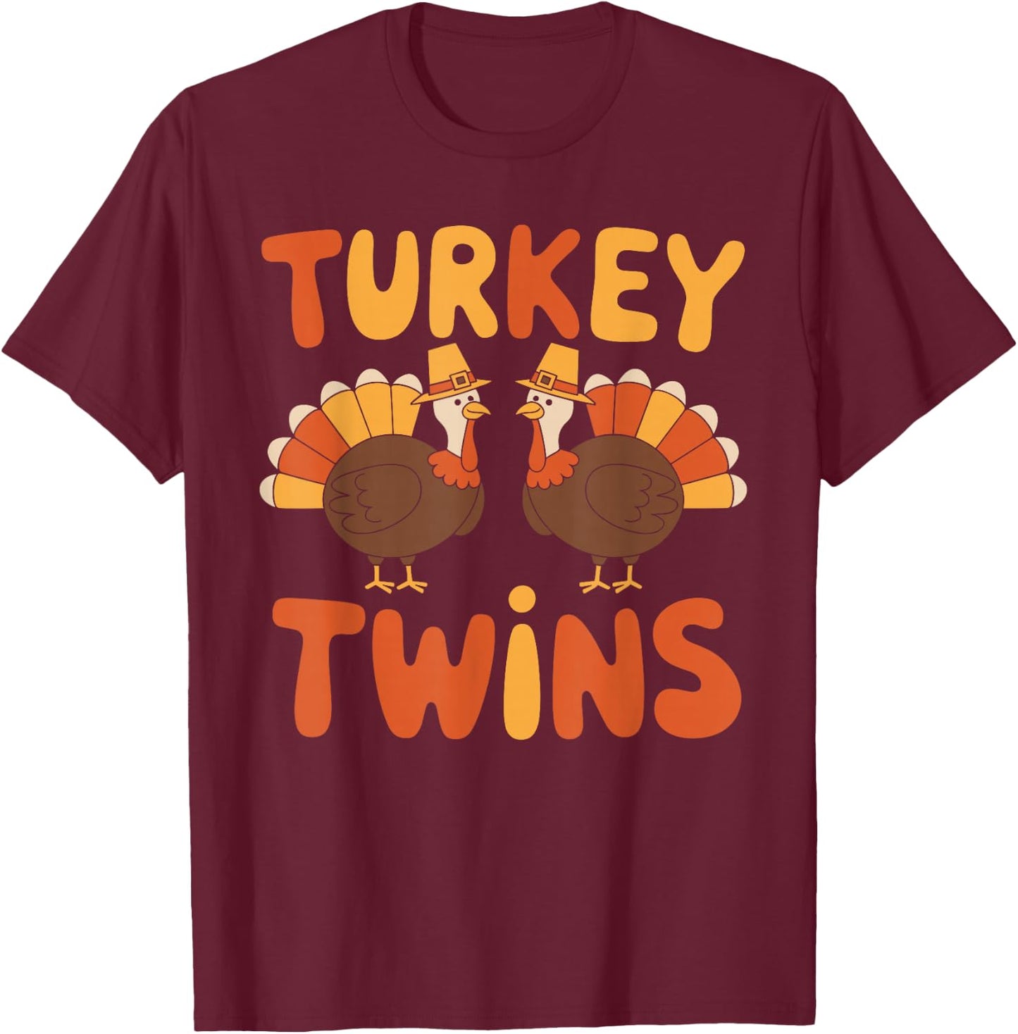 Turkey twins Thanksgiving Shirts Cute Matching Outfits T-Shirt - T-Shirt | Maroon