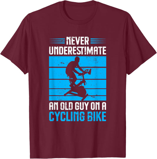 Spinning Class Never underestimate a guy Spin Class Gym T-Shirt - T-Shirt | Maroon