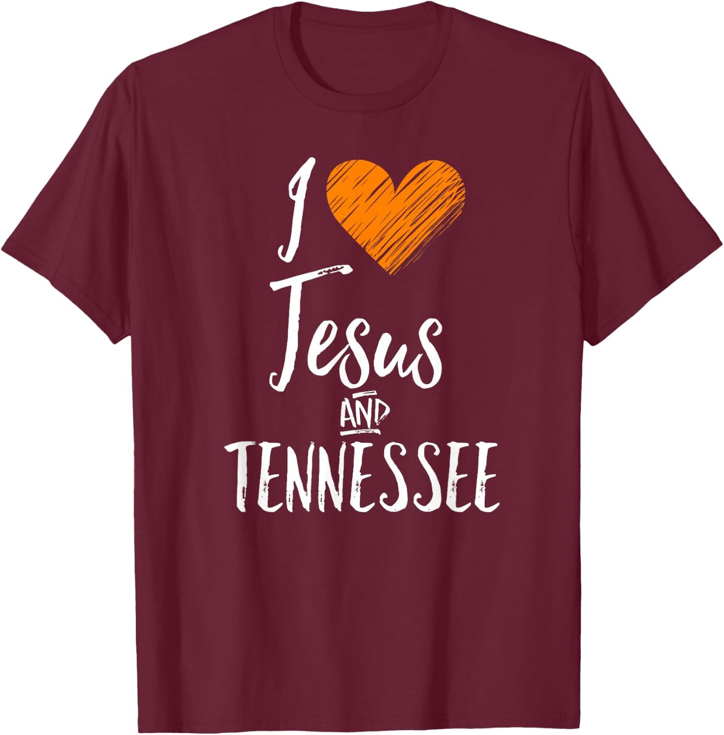 I Love Jesus And Tennessee Shirt Orange Heart Cute Fan Gift T-Shirt - T-Shirt | Maroon