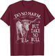 Do No Harm But Take No Bull Gift Dad Mom Wife Nana T-Shirt - T-Shirt | Maroon