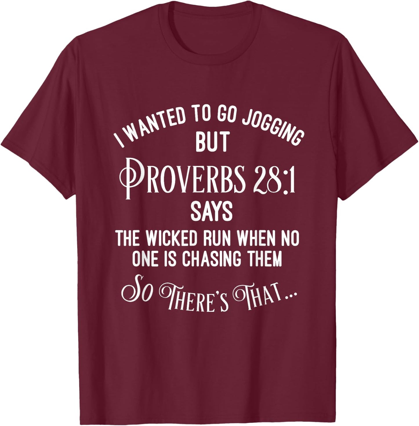 Funny Religious Running Shirt T-Shirt - T-Shirt | Maroon
