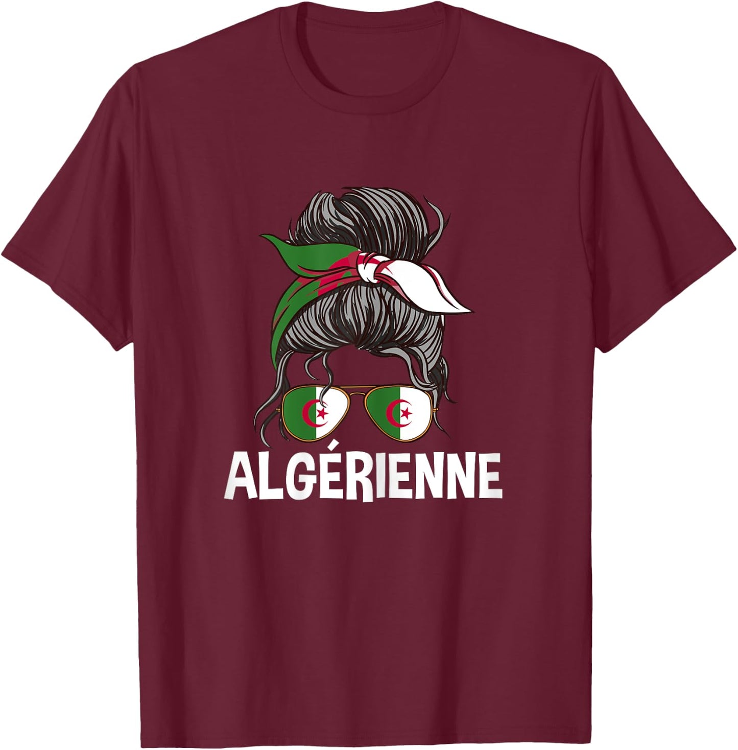 Algerienne Proud Algeria Girl Messy Hair Flag Algeria Woman , Black, Female X-Small T-Shirt - T-Shirt | Maroon