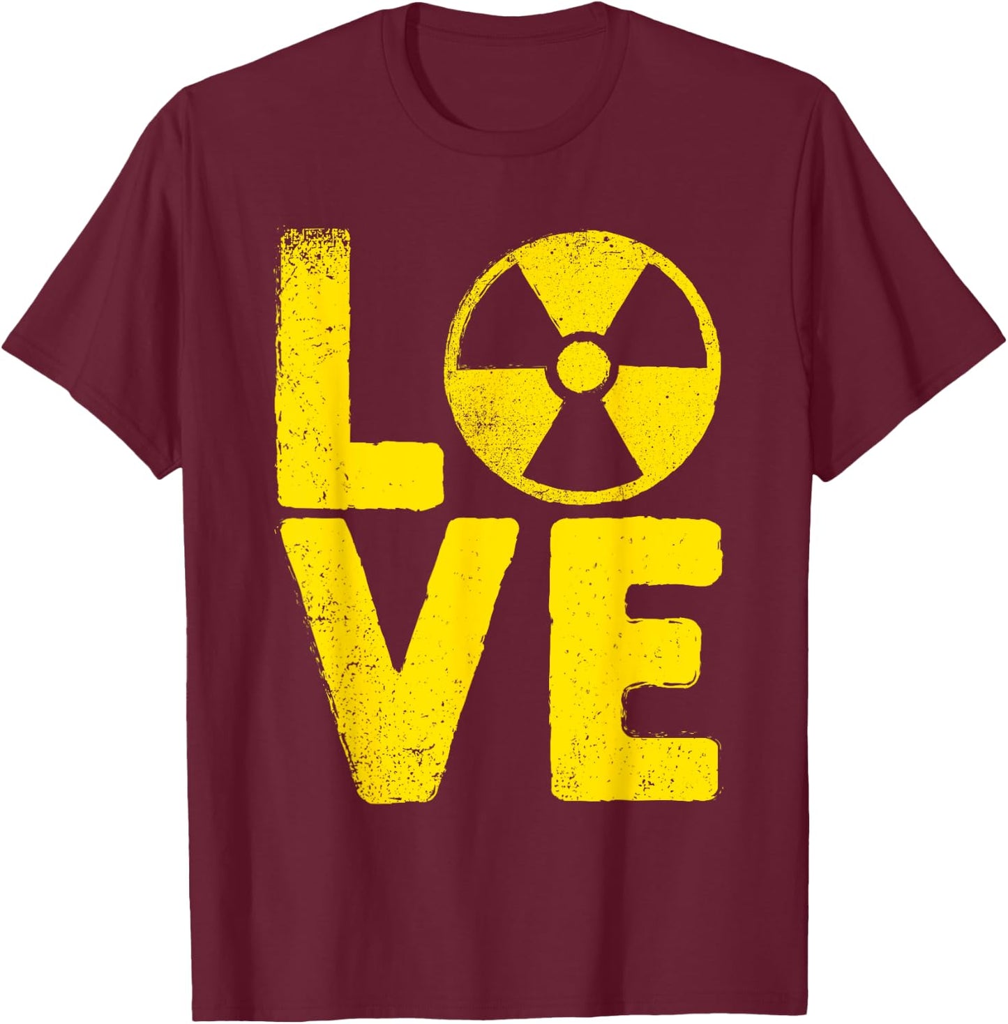 Funny Nuclear Men Women Radioactive Hazard Rad Tech Lovers T-Shirt - T-Shirt | Maroon