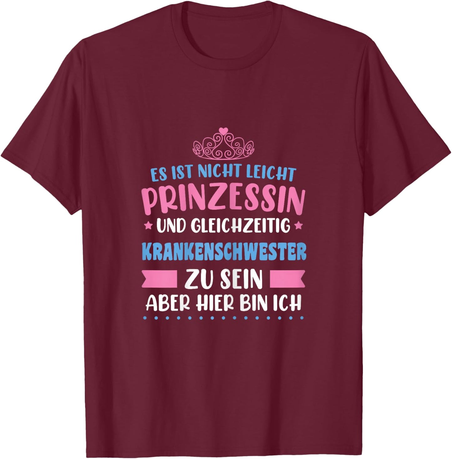 Krankenschwester Lustiger Spruch Ausbildung T-Shirt - T-Shirt | Maroon