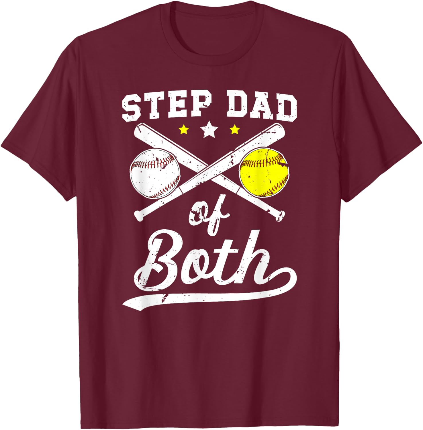 Step Dad Of Both Baseball Softball Stepdad Of Ballers T-Shirt - T-Shirt | Maroon