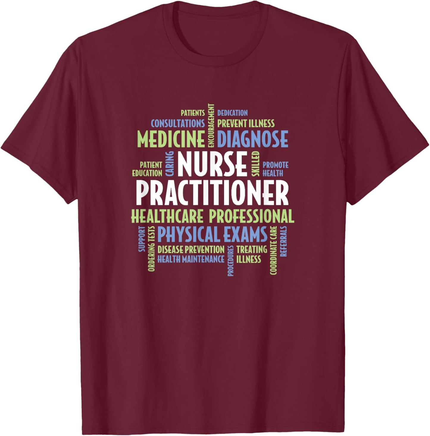 Nurse Practitioner NP Word Cloud T-Shirt - T-Shirt | Maroon