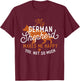 My German Shepherd Makes Me Happy - Dog Owner Pet Lover T-Shirt - T-Shirt | Maroon