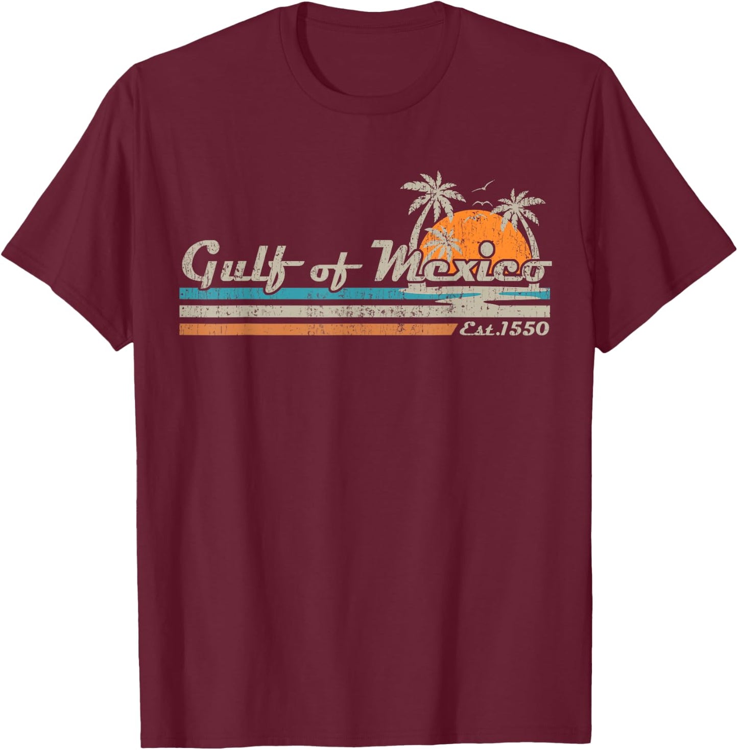 Vintage Gulf of Mexico Since 1550 Retro Vintage Beach Funny T-Shirt - T-Shirt | Maroon