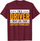 I'm A Driver What Are Your Superpowers? Driver Outfit Gifts T-Shirt - T-Shirt | Maroon