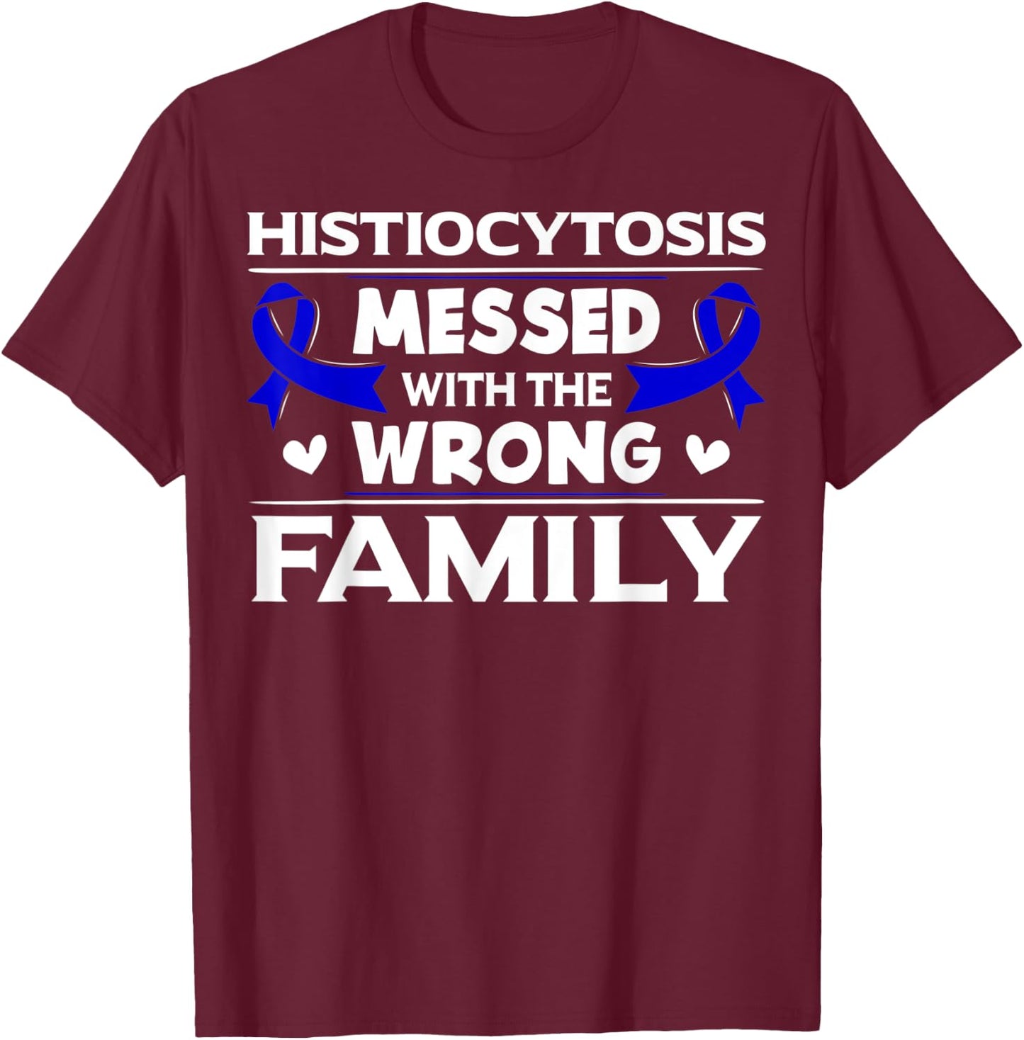 Langerhans Cell Histiocytosis Survivor LCH Awareness T-Shirt - T-Shirt | Maroon
