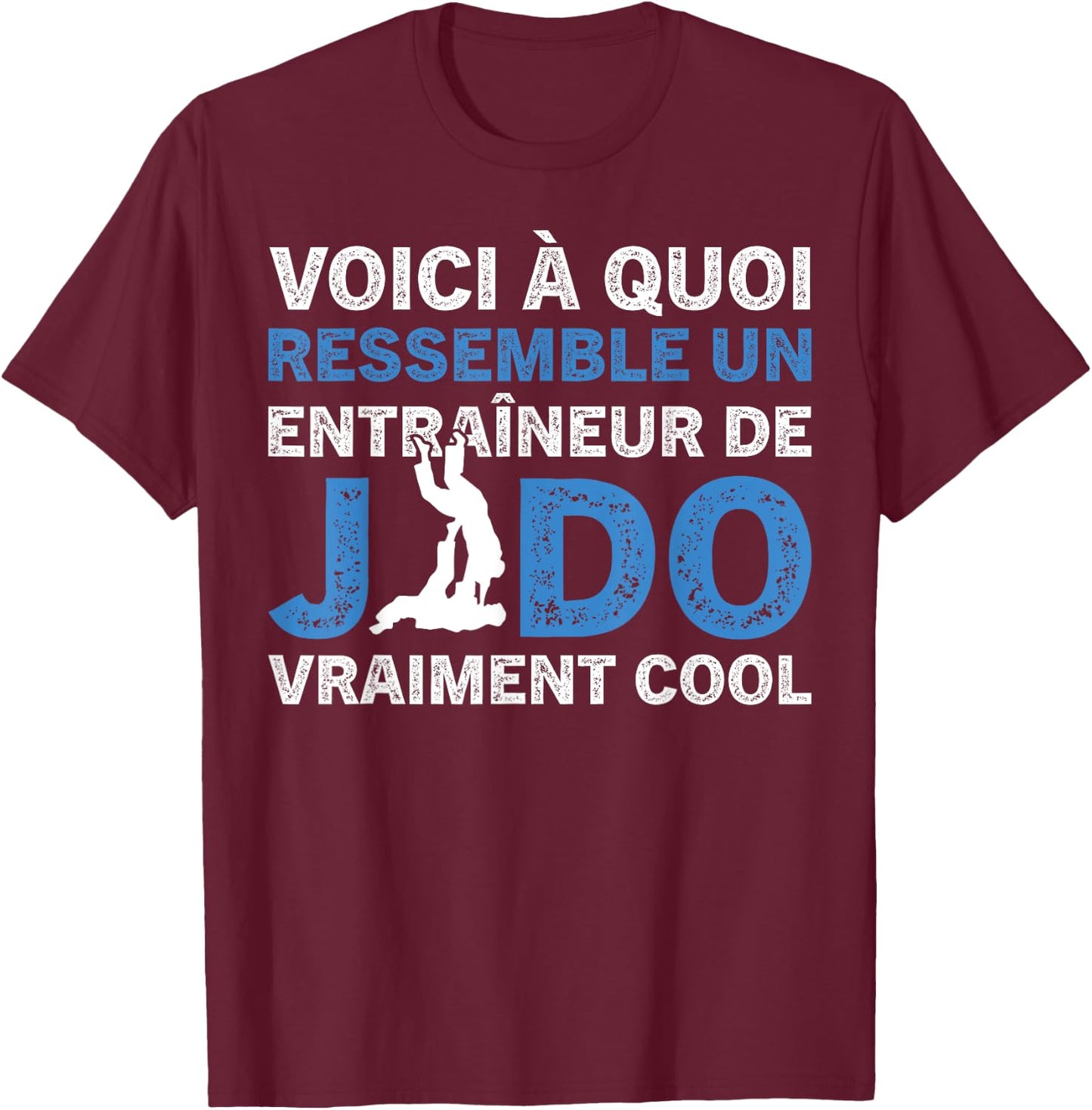 A Judo Coach Really Cool Funny Coach , Black, S T-Shirt - T-Shirt | Maroon