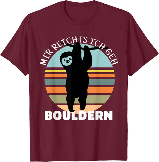Bouldern Accessories Climbing Sloth Sports Climbing , black T-Shirt - T-Shirt | Maroon