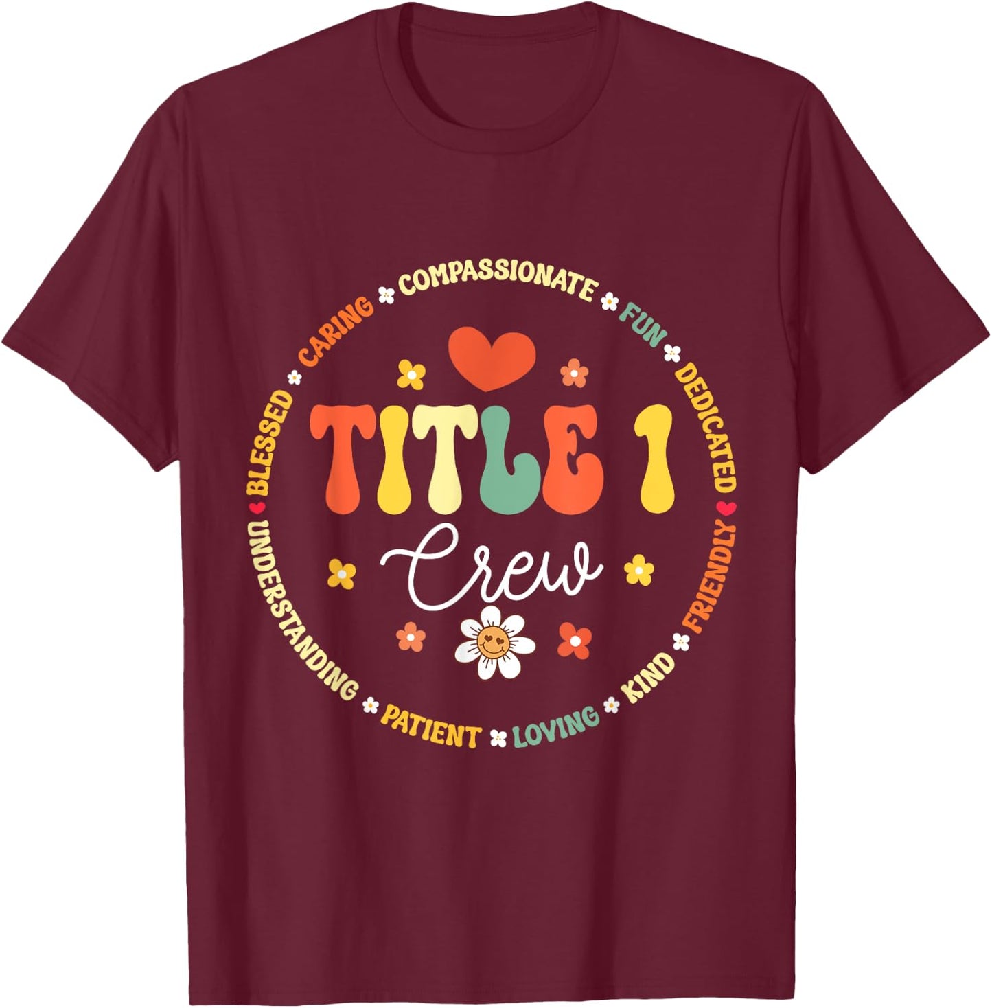 Groovy Title 1 Crew cute title 1 Reading teacher T-Shirt - T-Shirt | Maroon