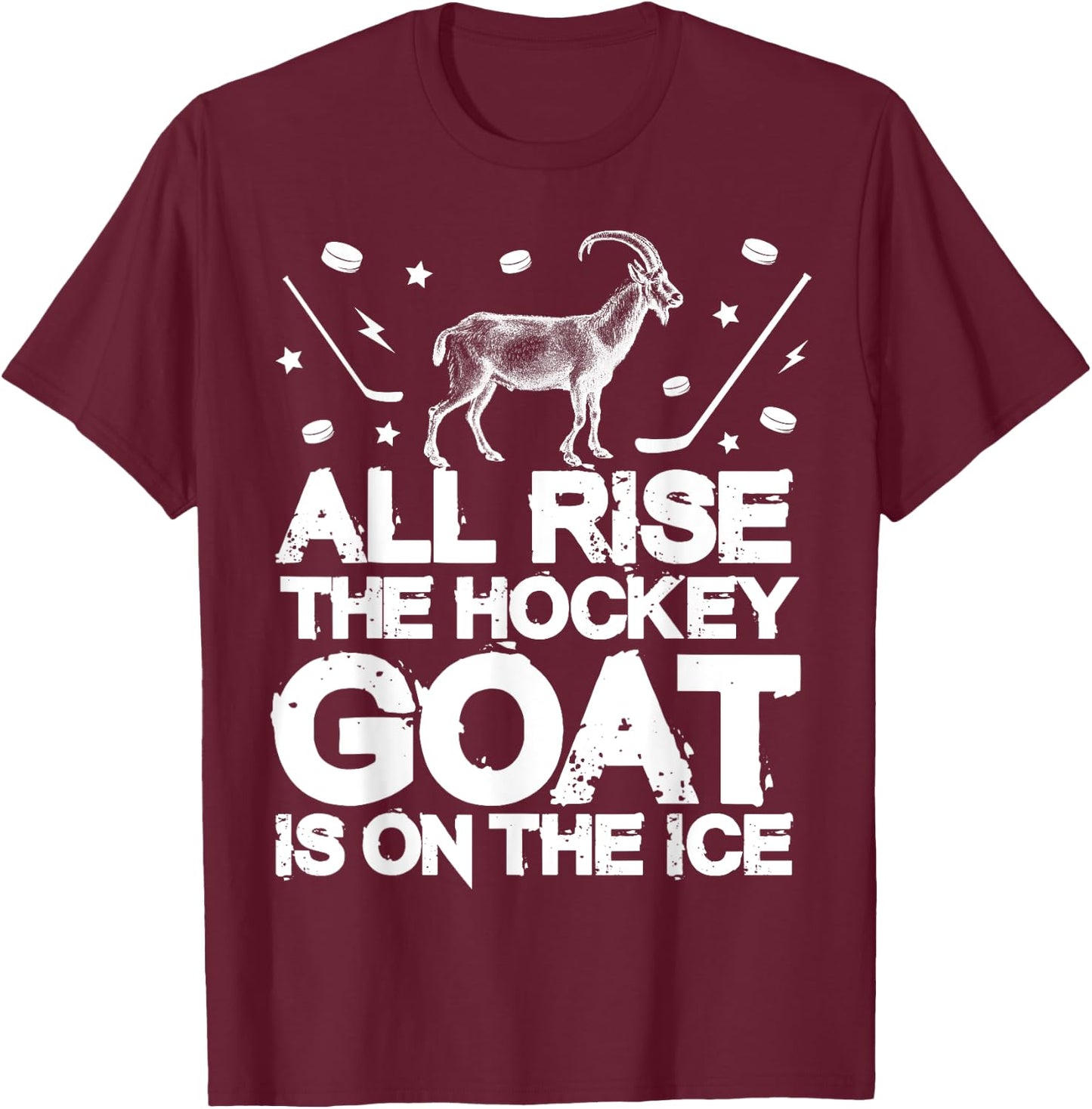 Funny Boys Ice Hockey Gift - All Rise Hockey GOAT On Ice T-Shirt - T-Shirt | Maroon