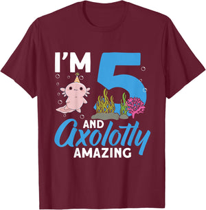 Kids I'm 5 and axolotly Amazing 5th Birthday Kids Axolotl T-Shirt - T-Shirt | Maroon