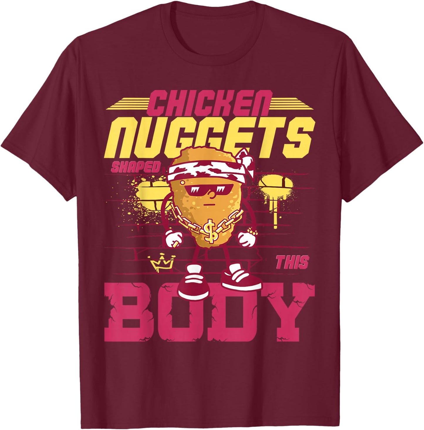 Chicken Nuggets Shaped This Body T-Shirt - T-Shirt | Maroon