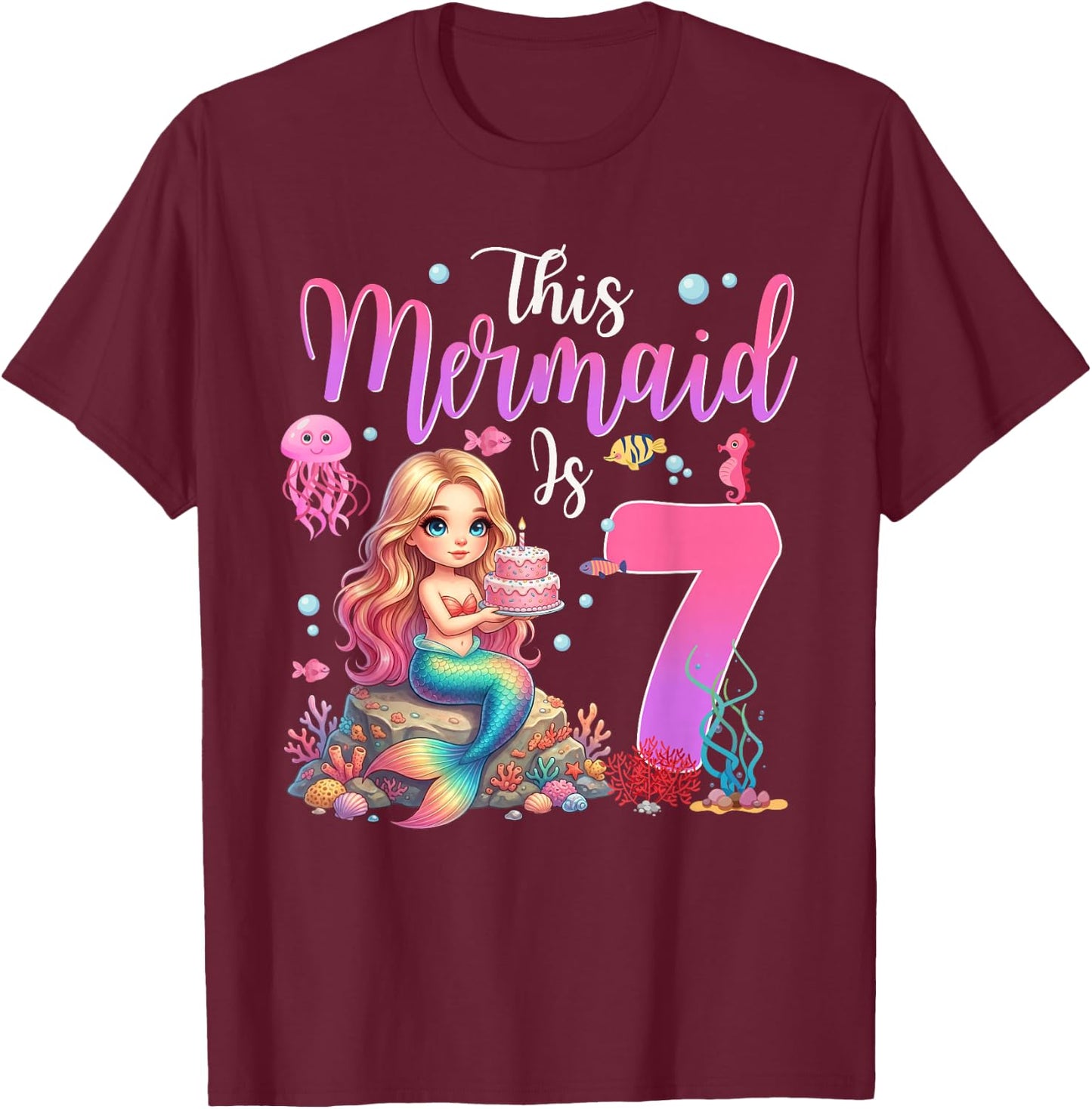This Mermaid is 7 Year Old Girls 7th Birthday Mermaid T-Shirt - T-Shirt | Maroon