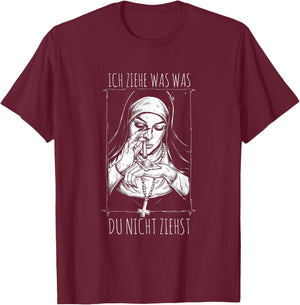 with German Text "Ich Ziehe Was Du Nicht Ziehst" Tekk HardTekk nun, black T-Shirt - T-Shirt | Maroon