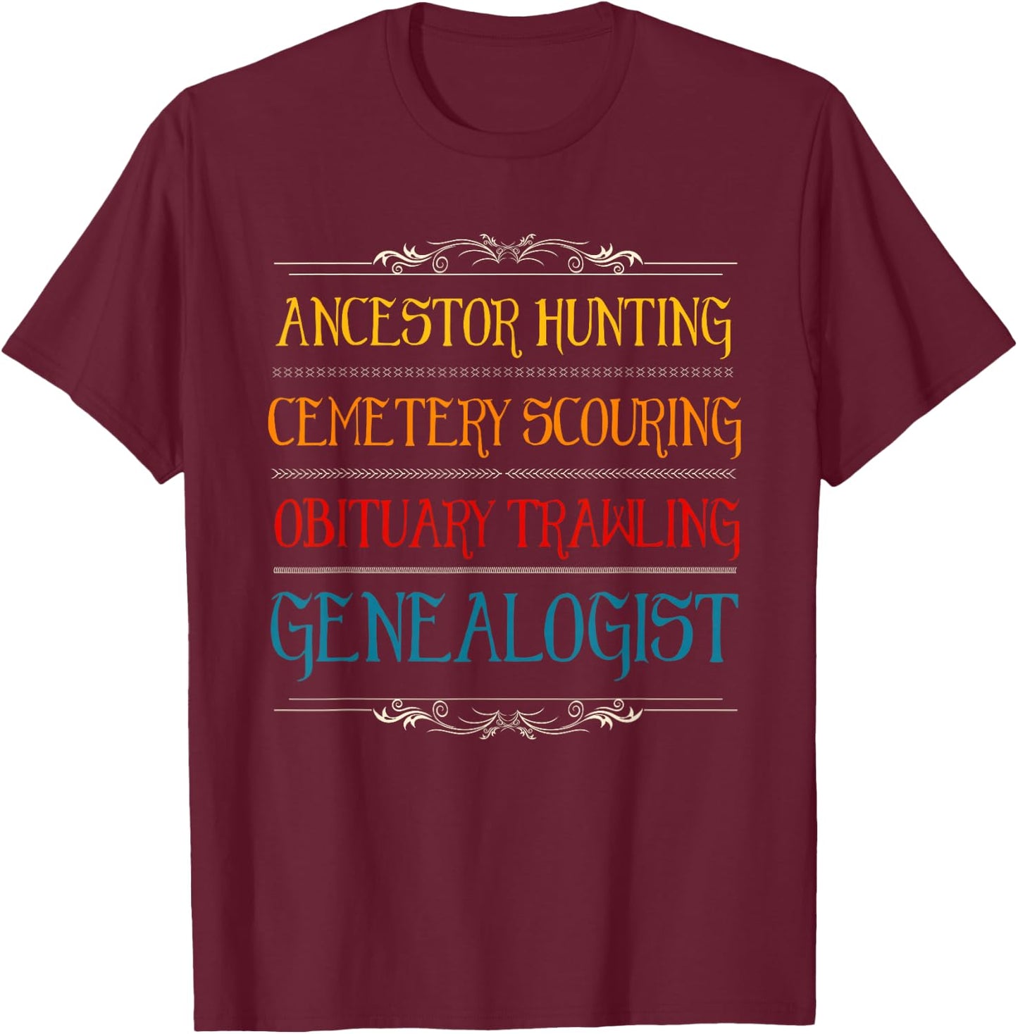 Genealogist History Tree Research Genealogy Family Historian Small T-Shirt - T-Shirt | Maroon