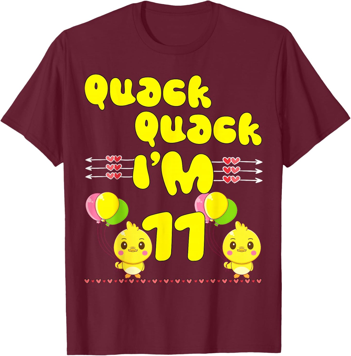 Quack Quack I'm 11 Farm Duck Theme Party 11th Year Birthday T-Shirt - T-Shirt | Maroon