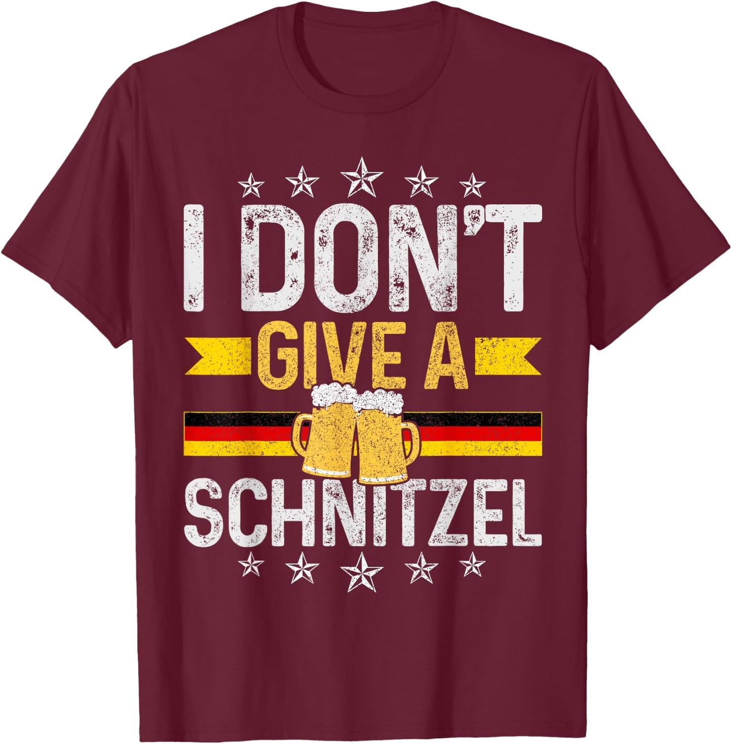 I Don't Give A Schnitzel Oktoberfest German Flag Funny Gift T-Shirt - T-Shirt | Maroon