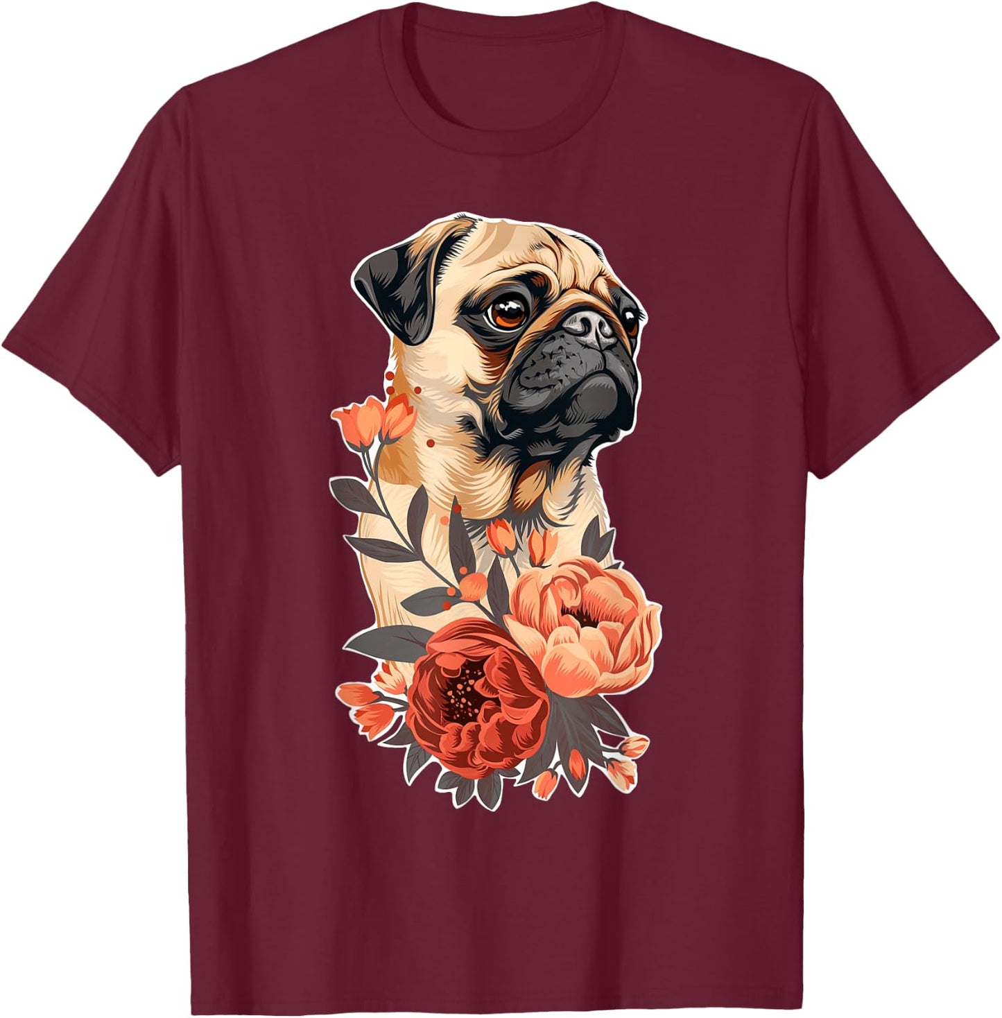 Cute Pug Dog Flowers Pug T-Shirt - T-Shirt | Maroon