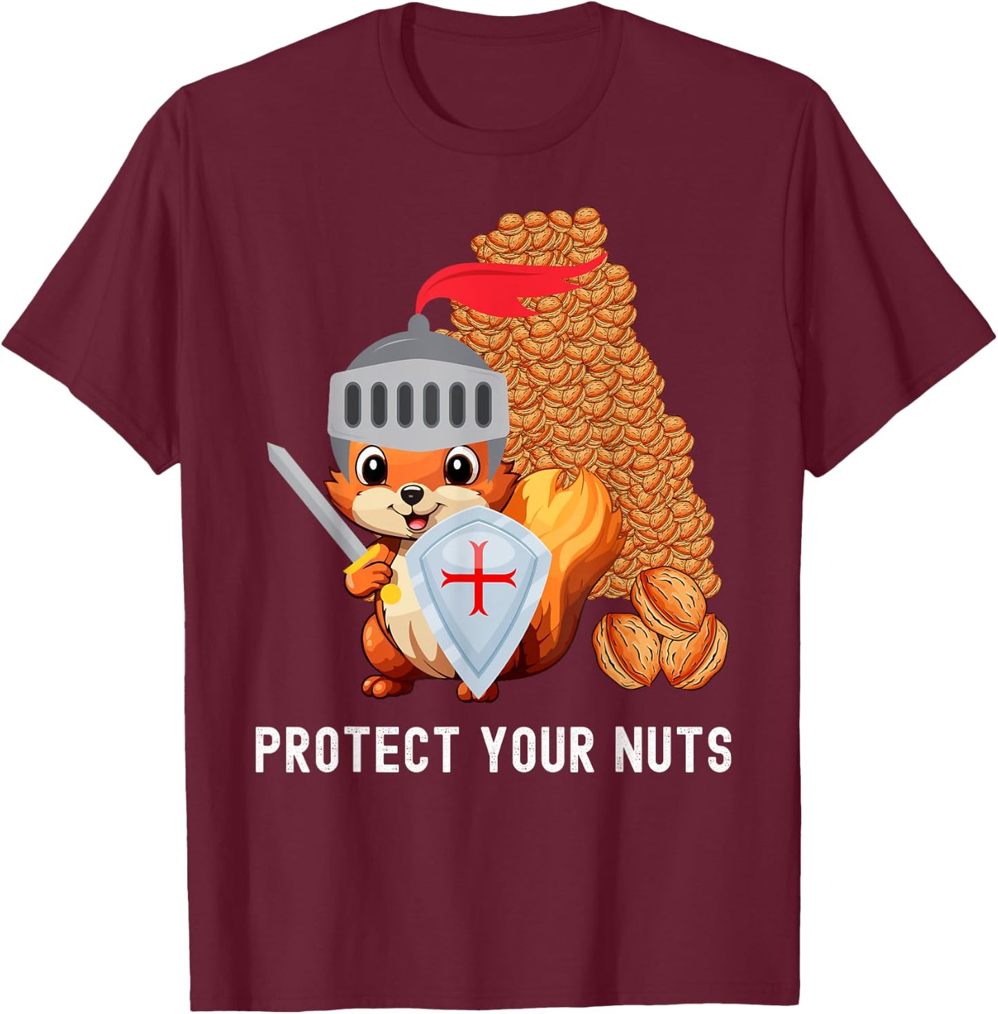 funny adult humor with squirrel Protect Your Nuts T-Shirt - T-Shirt | Maroon