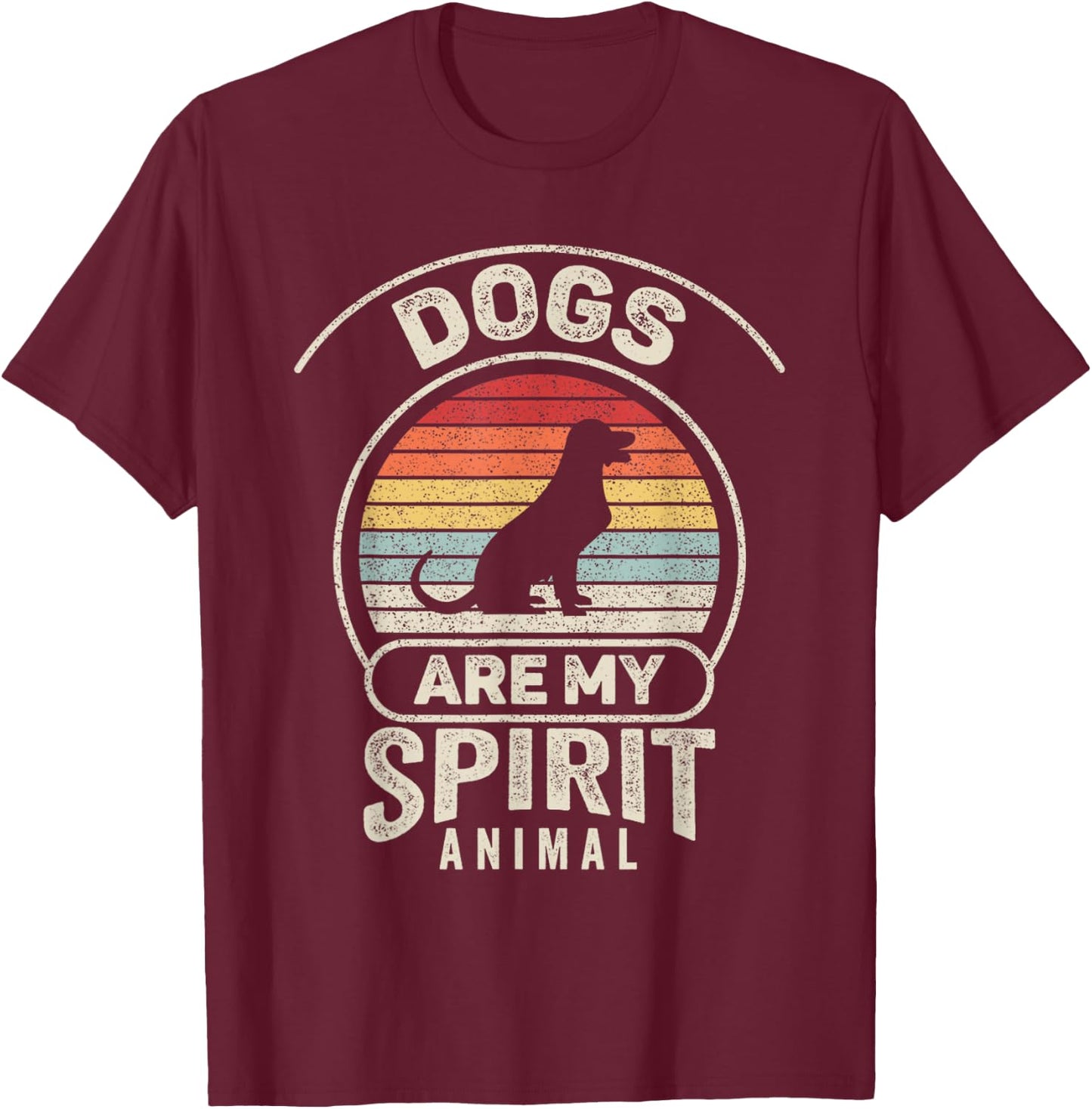 Retro Dogs Are My Spirit Animal Dog Lover Owner Women Girls Kids T-Shirt - T-Shirt | Maroon