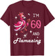 Pink Flamingo Amazing 60th Birthday 60 Year Old Flamazing T-Shirt - T-Shirt | Maroon