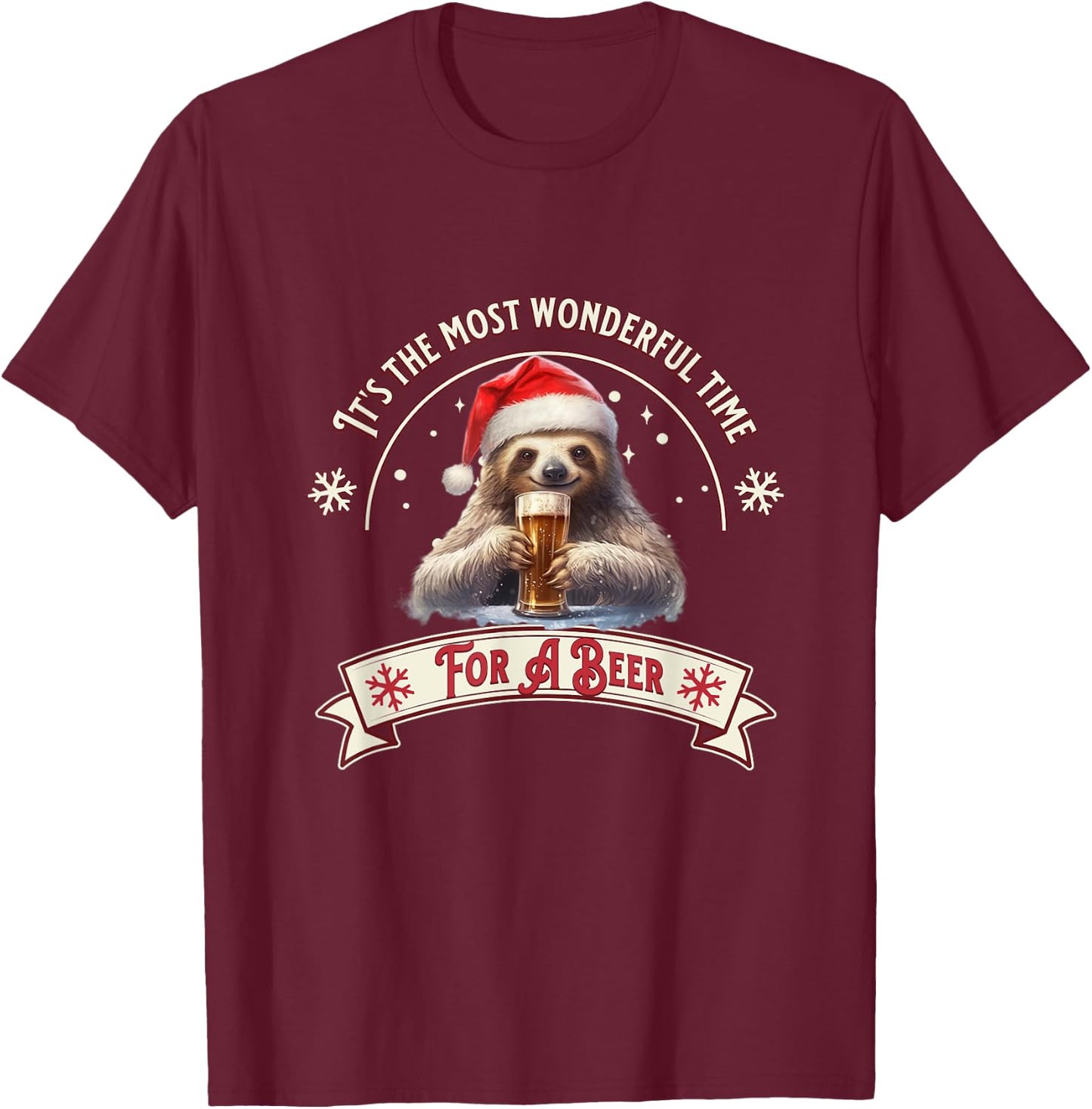 Its The Most Wonderful Time For A Beer Sloth Funny Chirstmas T-Shirt - T-Shirt | Maroon