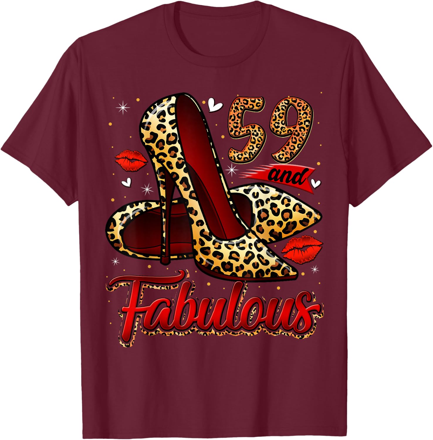 59 and Fabulous High Heels Stepping Into My 59th Birthday T-Shirt - T-Shirt | Maroon