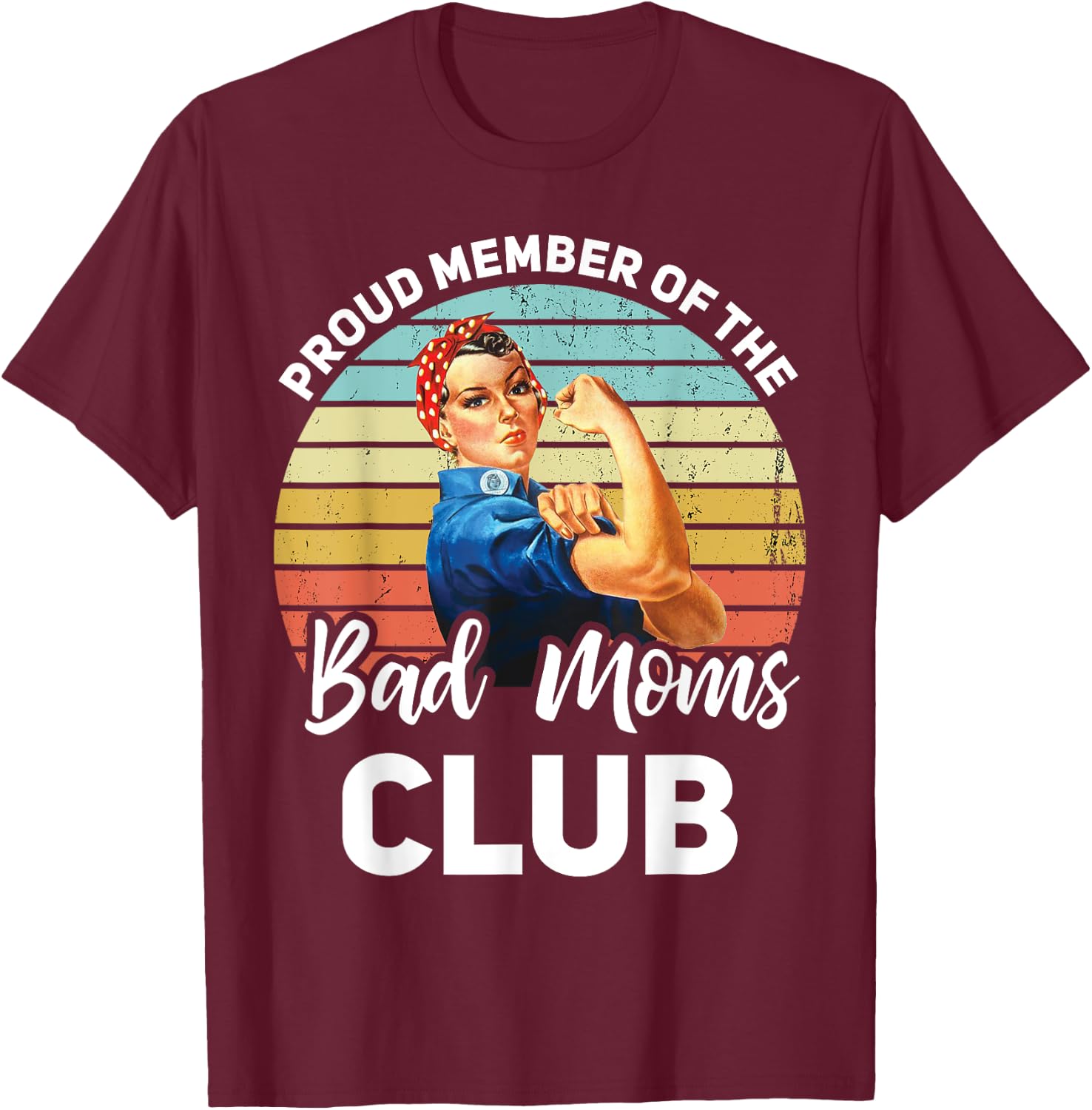 Proud Member Of The Bad Moms Club Lustiger Muttertag T-Shirt - T-Shirt | Maroon