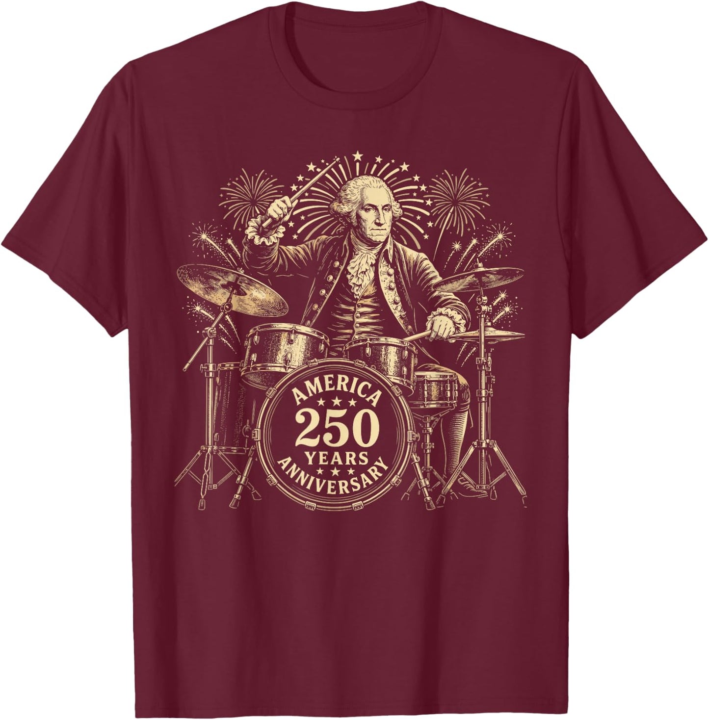 George America 250 Years Anniversary Drummer 4th of July T-Shirt - T-Shirt | Maroon