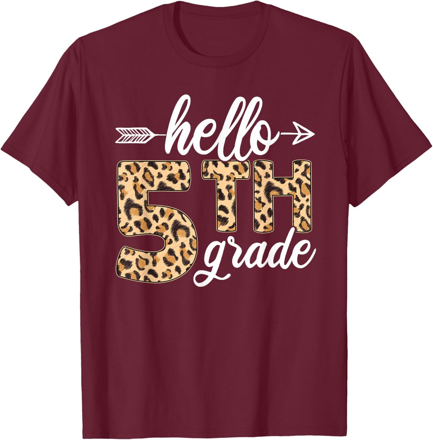 Hello 5th Fifth Grade Leopard Back To School Teacher Student T-Shirt - T-Shirt | Maroon
