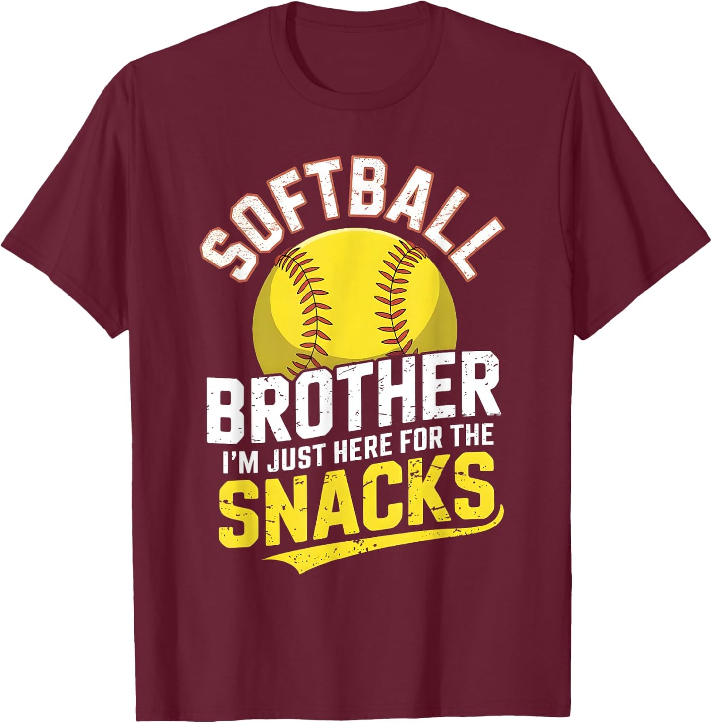 Softball brother I'm Just Here for the snacks Toddler Kids T-Shirt - T-Shirt | Maroon