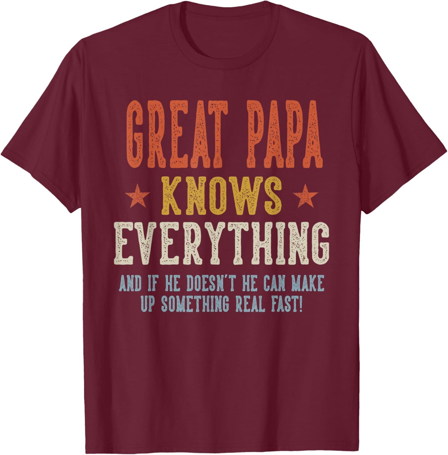 Great PAPA Knows Everything Father's Day Retro Vintage T-Shirt - T-Shirt | Maroon