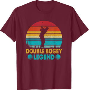 Double Bogey Legend, Funny Golf Player Golfer Saying Father T-Shirt - T-Shirt | Maroon